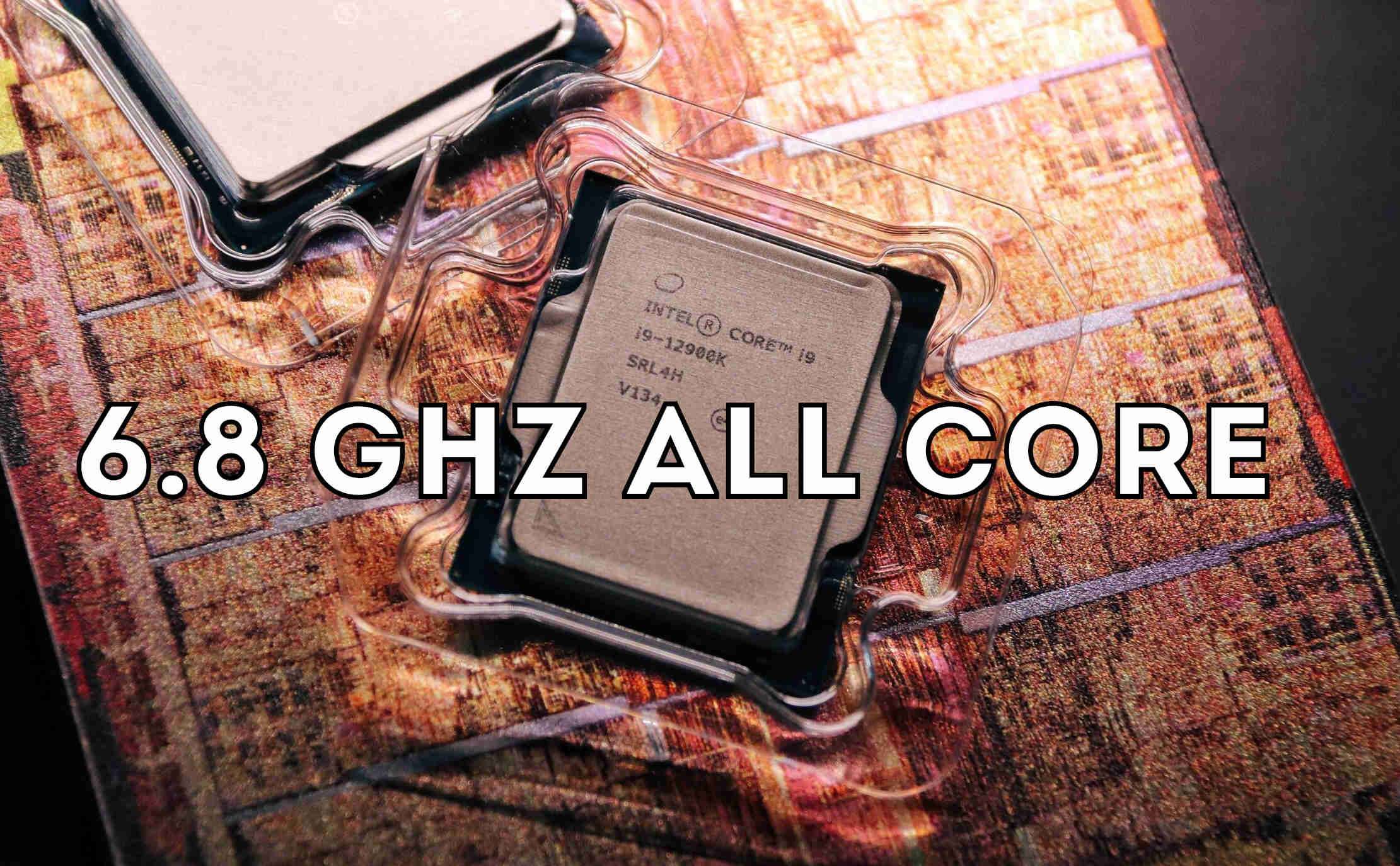 CPU Intel Core i9-12900K Có Thể Ép Xung Lên Tới 6.8 GHz
