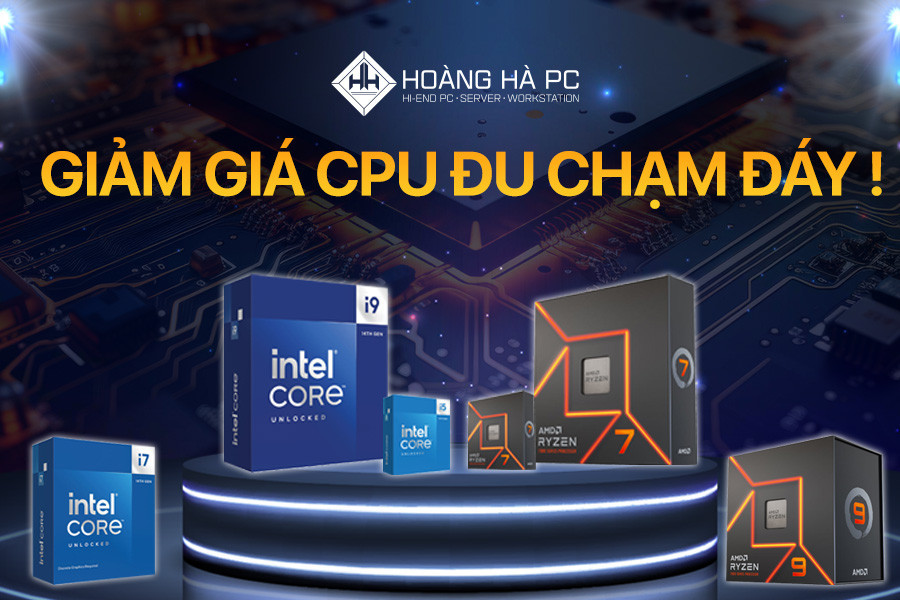 Giảm giá CPU máy tính Đu Chạm Đáy!
