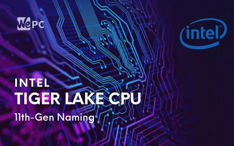 Những Cải Tiến Đặc Biệt Mà CPU Thế Hệ Thứ 11 Của Intel