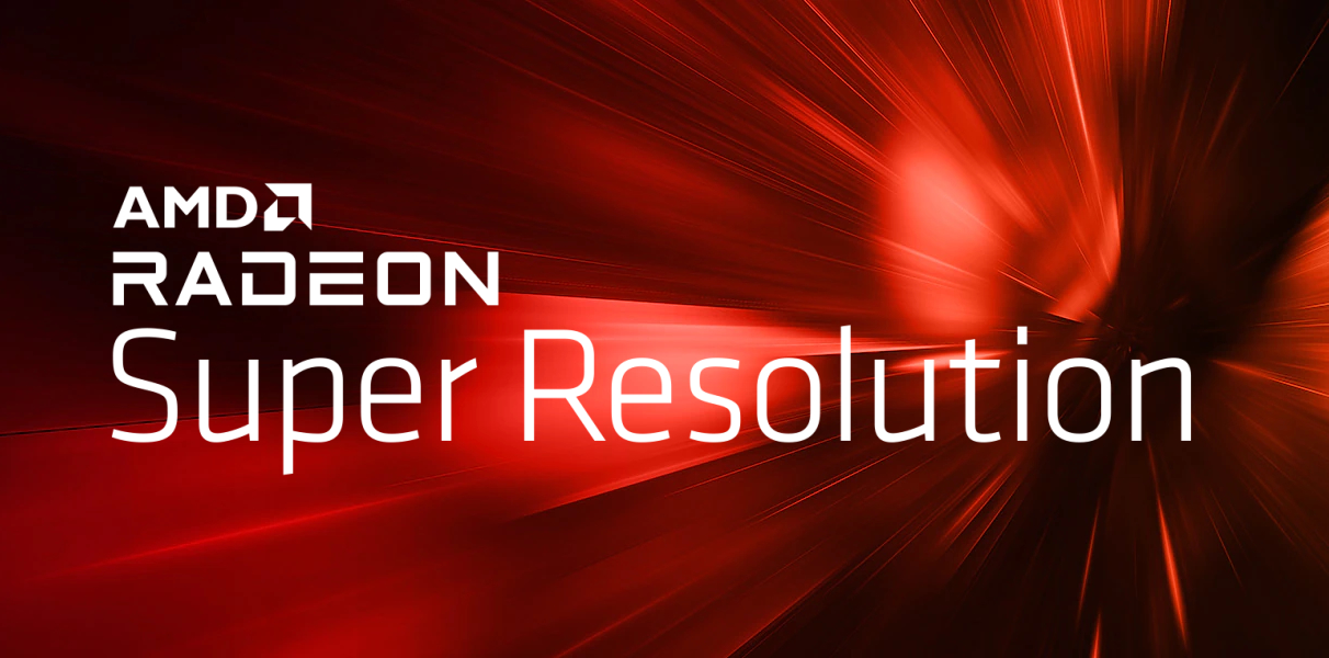 AMD Radeon Super Resolution Sẽ Chỉ Hỗ Trợ Cho RX 5000 Series ?