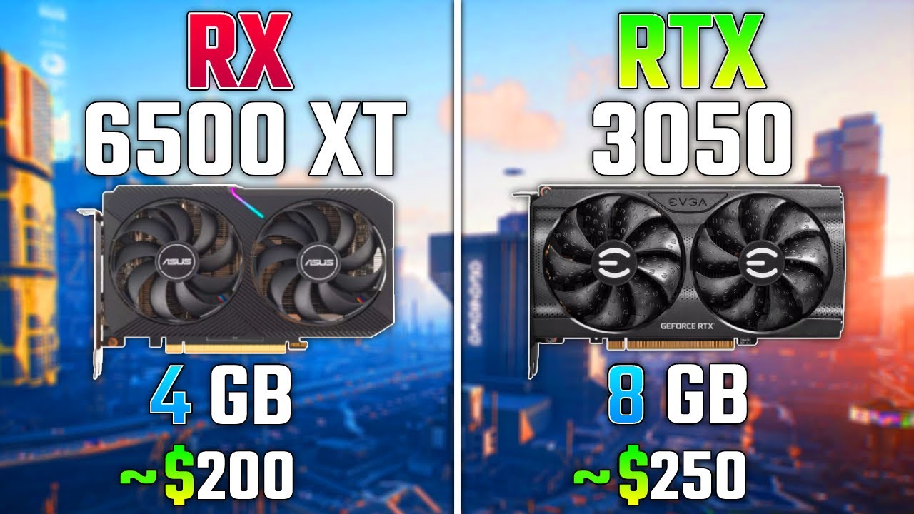 Đánh Giá So Sánh AMD RX 6500 XT Và NVIDIA RTX 3050: Đã Tìm Ra Vị Vua ?